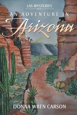 An Adventure in Arizona 1