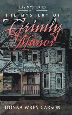 Mystery of Grimly Manor