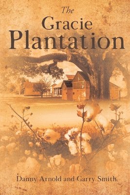 The Gracie Plantation 1