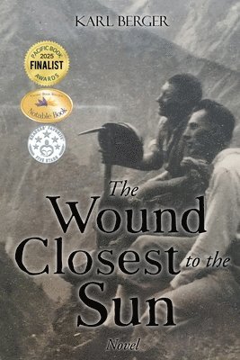 Karl Berger - Wound Closest to the Sun, Häftad