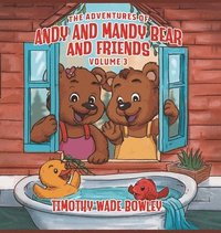 bokomslag The Adventures of Andy and Mandy Bear And Friends