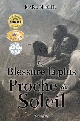 Karl Berger - Blessure la plus Proche du Soleil, Häftad