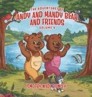 bokomslag The Adventures of Andy and Mandy Bear And Friends