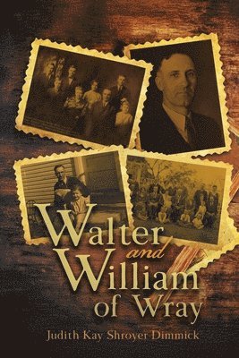 bokomslag Walter and William of Wray