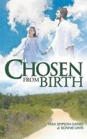 Chosen From Birth