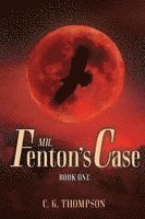 Mr. Fenton's Case