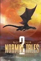 C G Thompson - Not Your Normal Tales 2, Häftad. Tillgänglighet: Lägg i varukorg