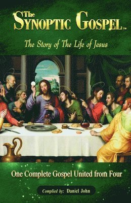 Daniel John - Synoptic Gospel, Häftad
