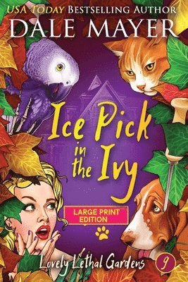 Dale Mayer - Ice Pick in the Ivy, Häftad