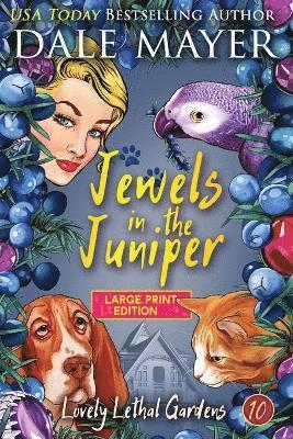 Dale Mayer - Jewels in the Juniper, Häftad