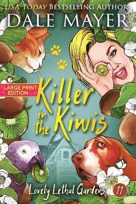 Dale Mayer - Killer in the Kiwis, Häftad