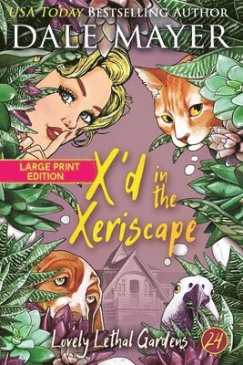 Dale Mayer - X'd in the Xeriscape, Häftad