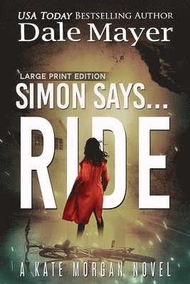 Dale Mayer - Simon Says... Ride, Häftad