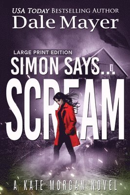 Dale Mayer - Simon Says... Scream, Häftad