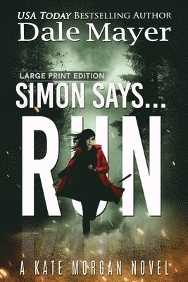 Dale Mayer - Simon Says... Run, Häftad