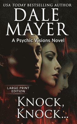 Dale Mayer - Knock, Knock..., Inbunden