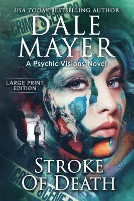 Dale Mayer - Stroke of Death, Häftad