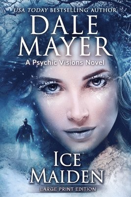 Dale Mayer - Ice Maiden, Häftad