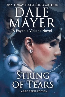 Dale Mayer - String of Tears, Häftad