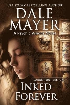 Dale Mayer - Inked Forever, Häftad