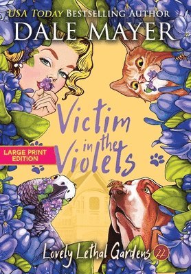 Dale Mayer - Victim in the Violets, Inbunden