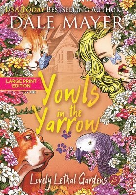 Dale Mayer - Yowls in the Yarrow, Inbunden