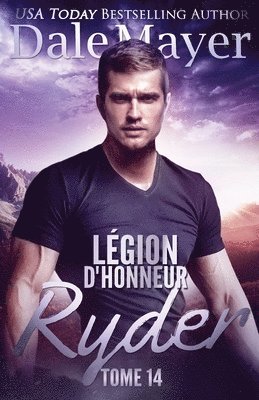 Dale Mayer - Légion d'honneur, Häftad