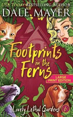 Dale Mayer - Footprints in the Ferns, Inbunden