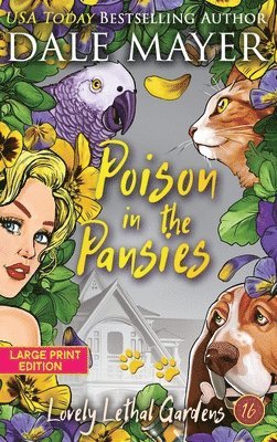 Dale Mayer - Poison in the Pansies, Inbunden