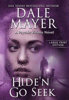 Dale Mayer - Hide'n Go Seek, Inbunden