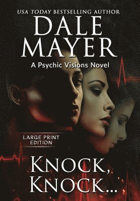 Dale Mayer - Knock, Knock..., Inbunden