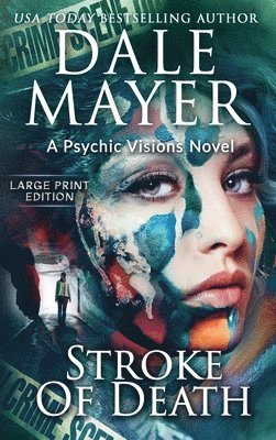 Dale Mayer - Stroke of Death, Inbunden