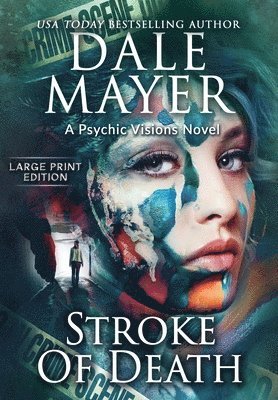 Dale Mayer - Stroke of Death, Inbunden