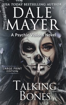 Dale Mayer - Talking Bones, Inbunden