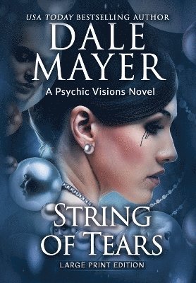 Dale Mayer - String of Tears, Inbunden