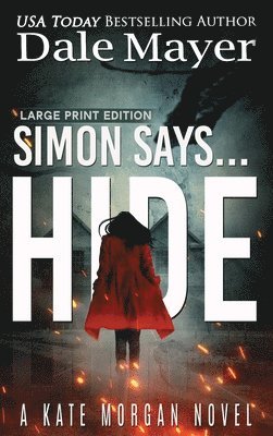 Dale Mayer - Simon Says... Hide, Inbunden