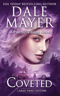 Dale Mayer - Coveted, Inbunden