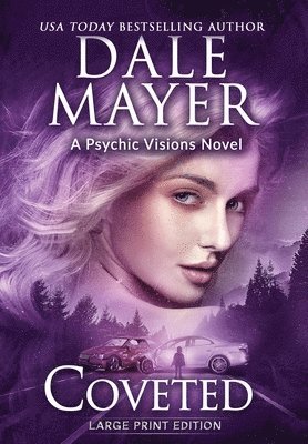 Dale Mayer - Coveted, Inbunden