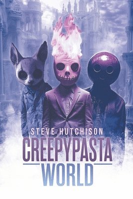 Creepypasta World 1