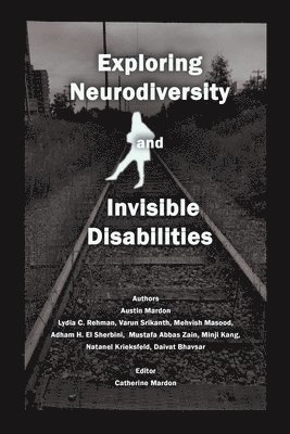 bokomslag Exploring Neurodiversity and Invisible Disabilities