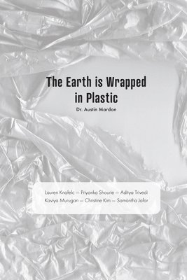 bokomslag Earth is Wrapped in Plastic