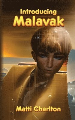 Introducing Malavak 1