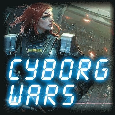 Cyborg Wars 1