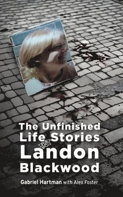 Unfinished Life Stories of Landon Blackwood 1