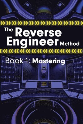 bokomslag The Reverse Engineer Method