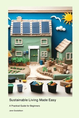 Sustainable Living Made Easy 1