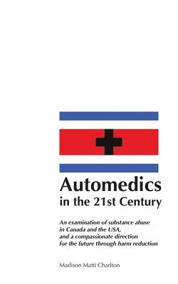 bokomslag Automedics in the 21st Century