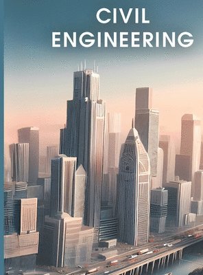 bokomslag Civil Engineering (Hardcover Edition)