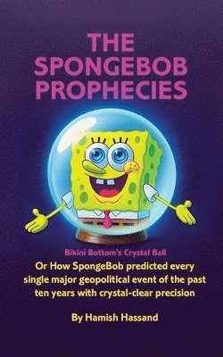 bokomslag The SpongeBob Prophecies