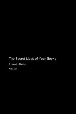 bokomslag The Secret Lives of Your Socks